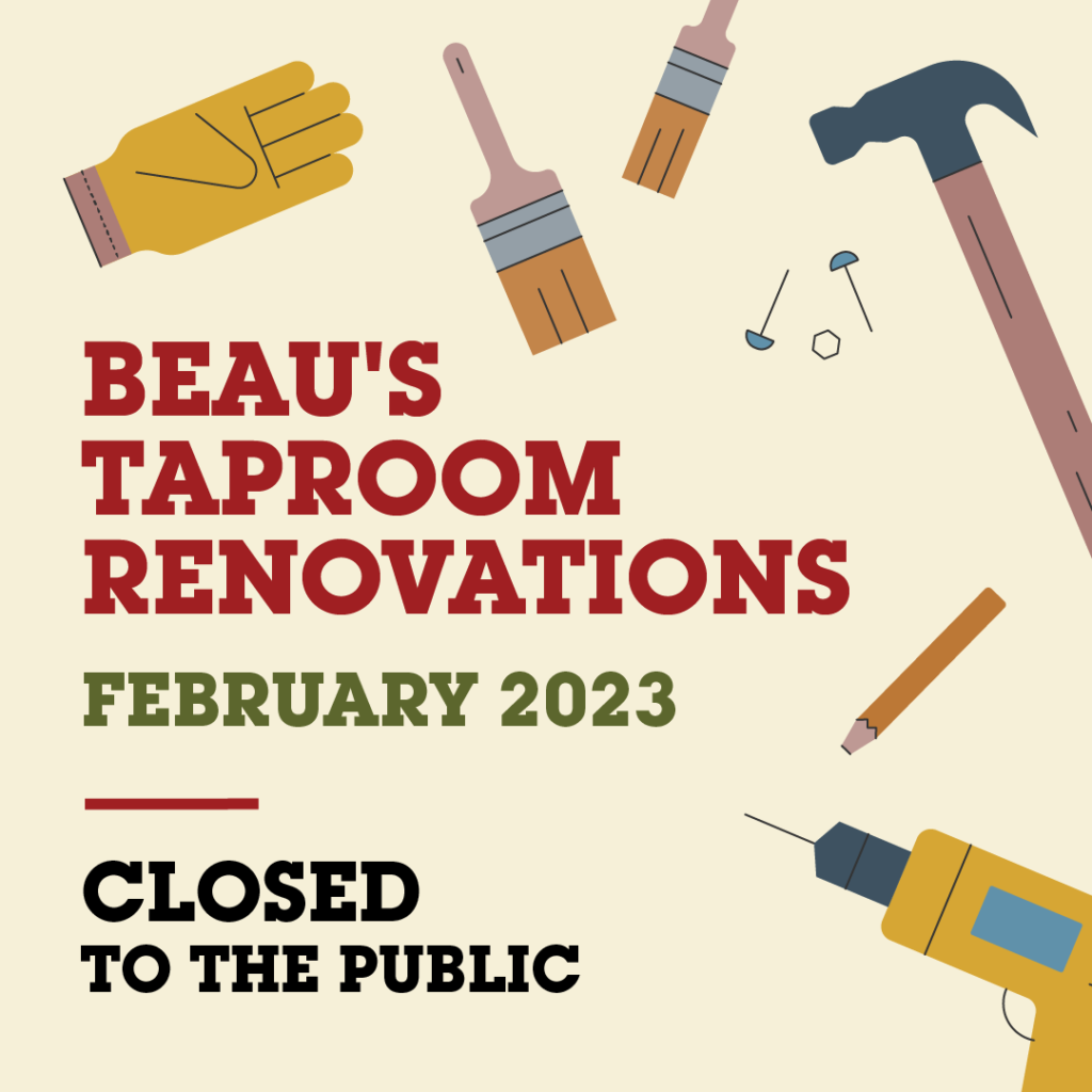 Renovations and Expansion begin in February for Beau’s Brewery