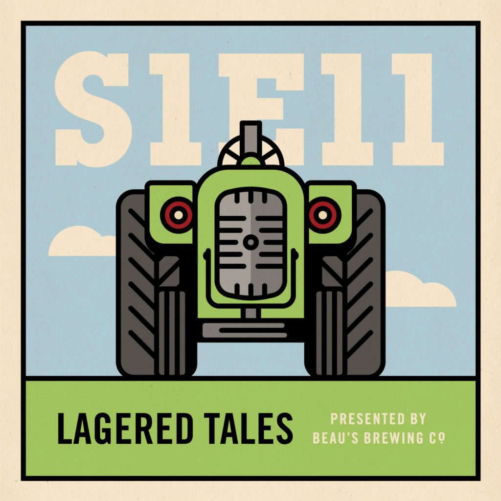 Episode 11: Lagered Tales, presented by Beau’s